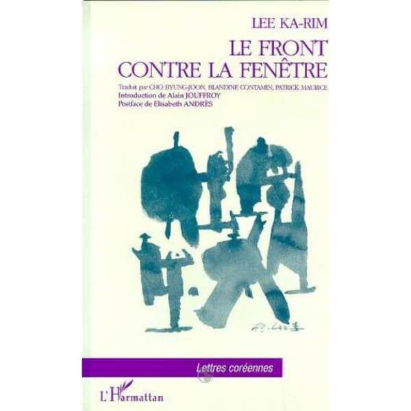 Le Front Contre la Fenêtre de LEE KA-RIM