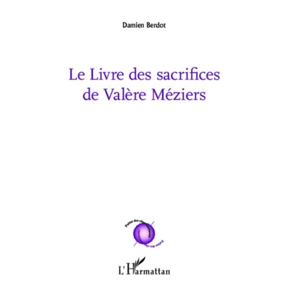 Le livre des sacrifices de Valère Méziers