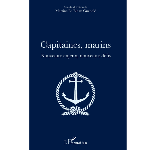 Capitaines, Marins Nouveaux Enjeux, Nouveaux Défis