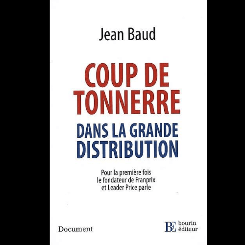 Coup de Tonnerre Dans la Grande Distribution
