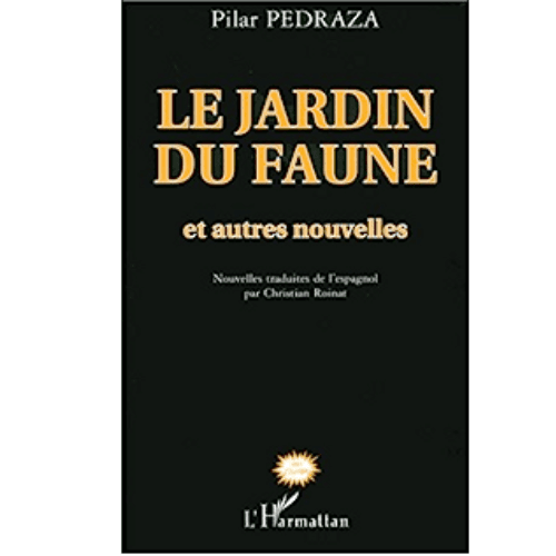 Le Jardin du Faune et Autres Nouvelles