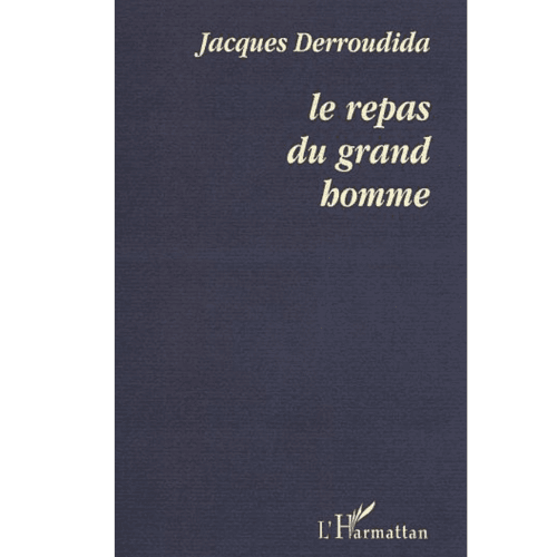 Le Repas du Grand Homme