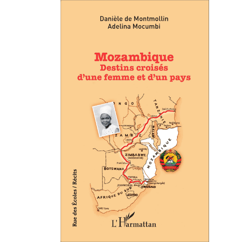 Mozambique Destins Croisés d’une Femme et d’un Pays