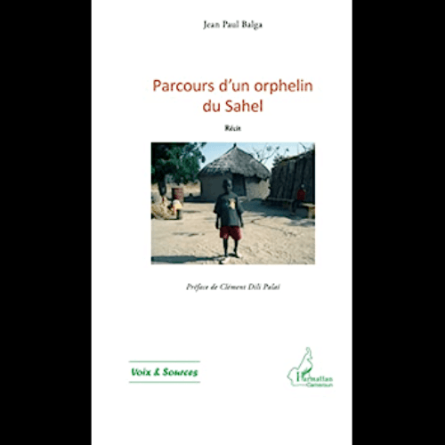 Parcours d’un Orphelin du Sahel