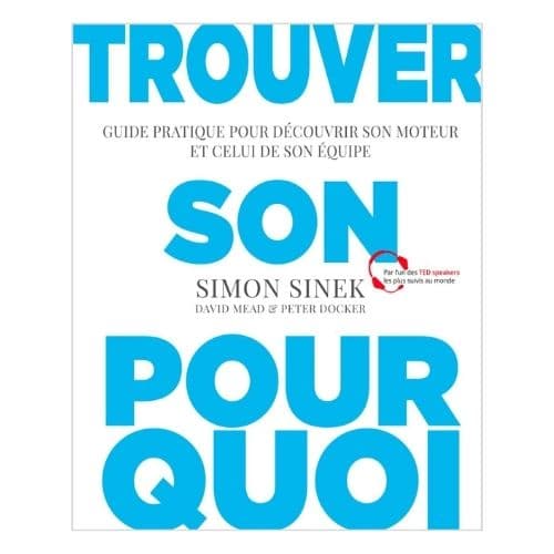 Trouver son pourquoi