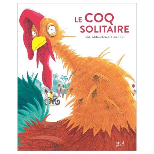 Le coq solitaire