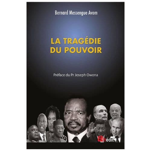 LA TRAGEDIE DU POUVOIR