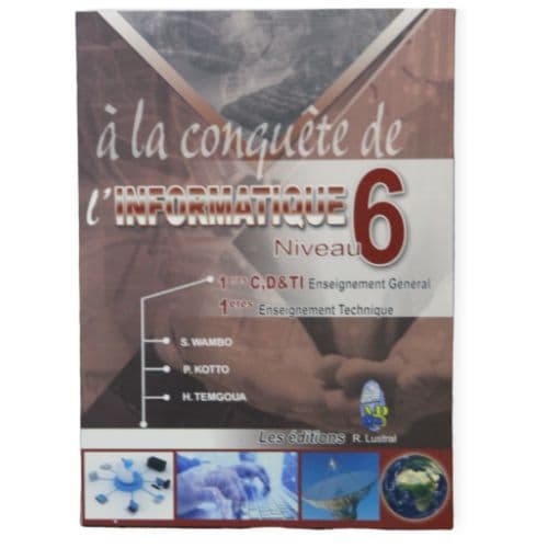 Livre Scolaire A la conquête de l'informatique 1ère C et E
