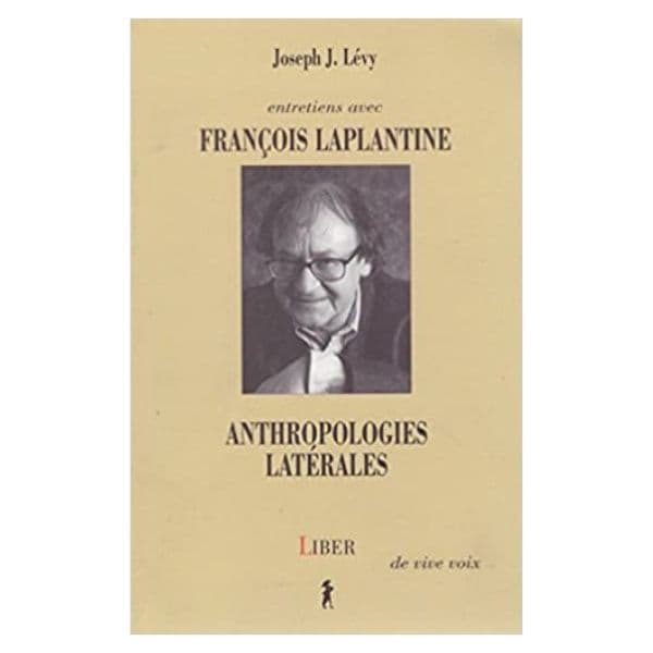 Entretiens Avec François Laplantine