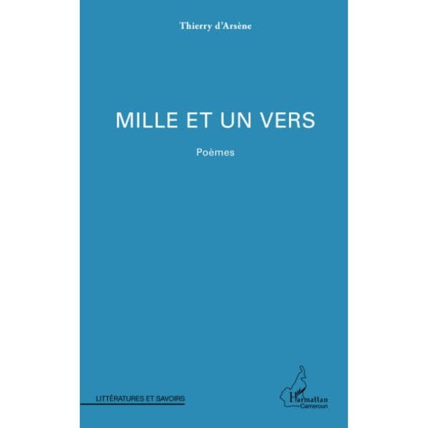 Mille et un vers, Poèmes (Anglais) Broché, Edition française de Thierry D'Arsene