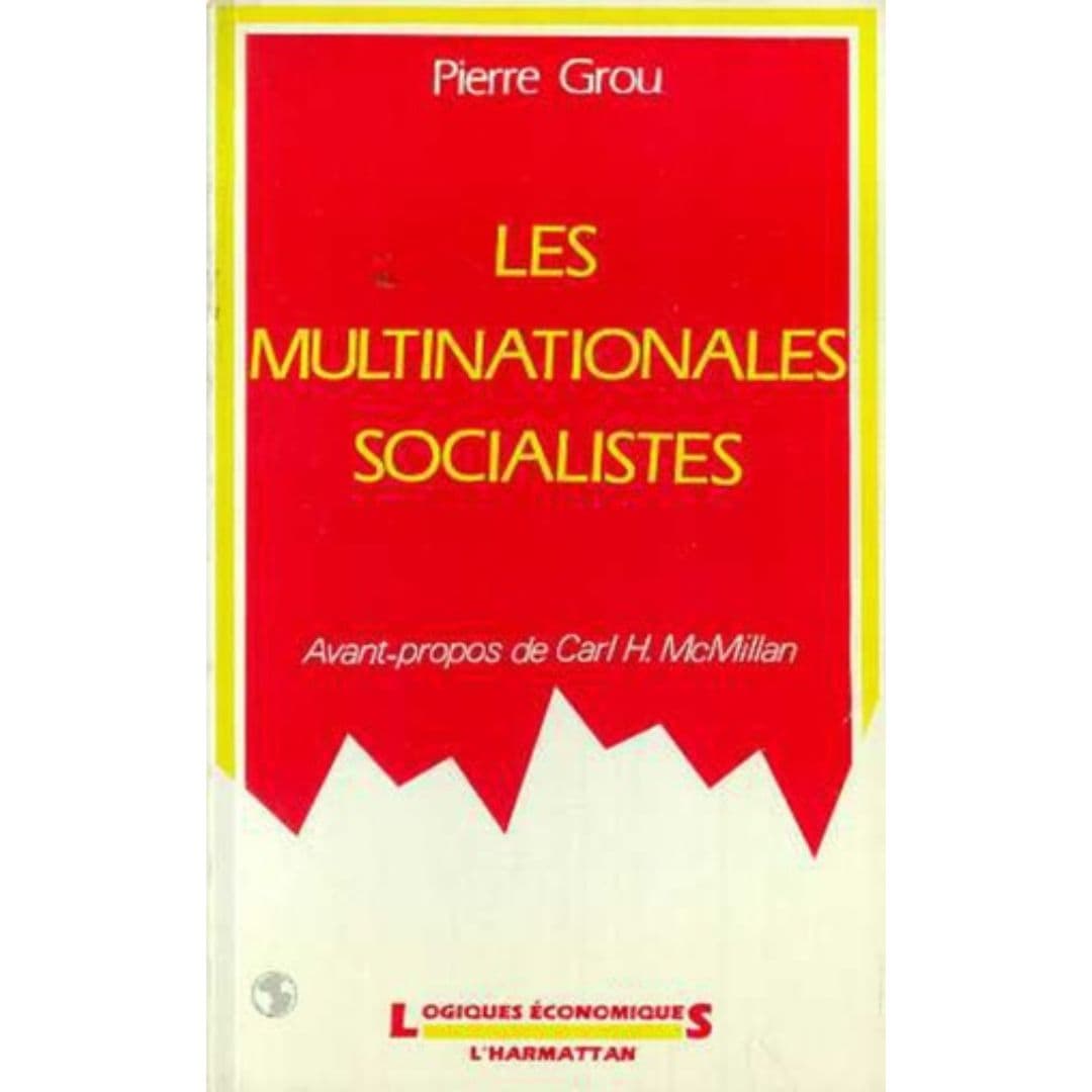 LES MULTINATIONALES SOCIALISTES
