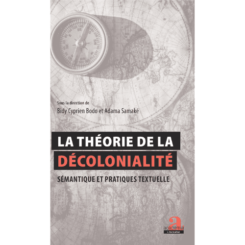 La Théorie de la Décolonialité Sémantique et Pratique Textuelle