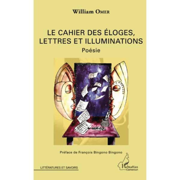 Le cahier des éloges, lettres et illuminations: Poésie (Anglais) Broché, 4 décembre 2015, Édition française de William Omer
