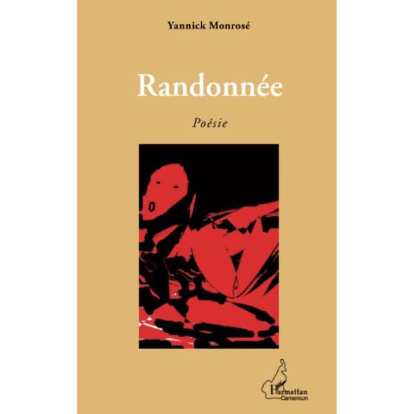Randonnée: Poésie Broché, 1 mai 2012 de Yannick Monrosé