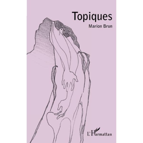 Topiques Broché, 1 octobre 2013, de Marion BRUN