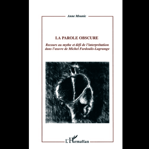 La Parole Obscure