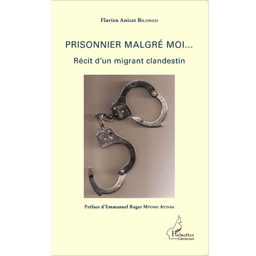 Prisonnier Malgré Moi…