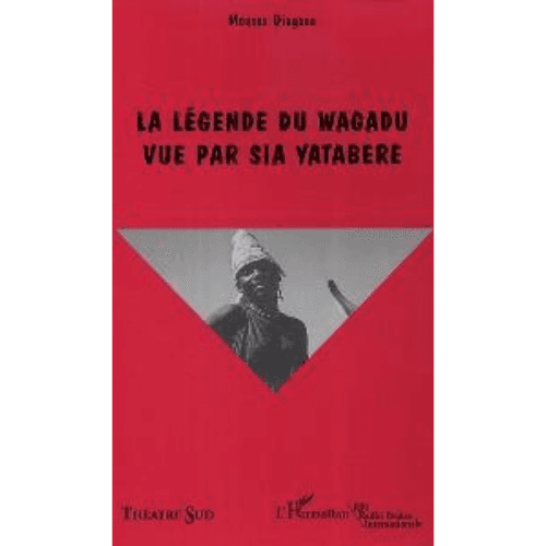 La Légende du Wagadu Vue par Sia yatabere