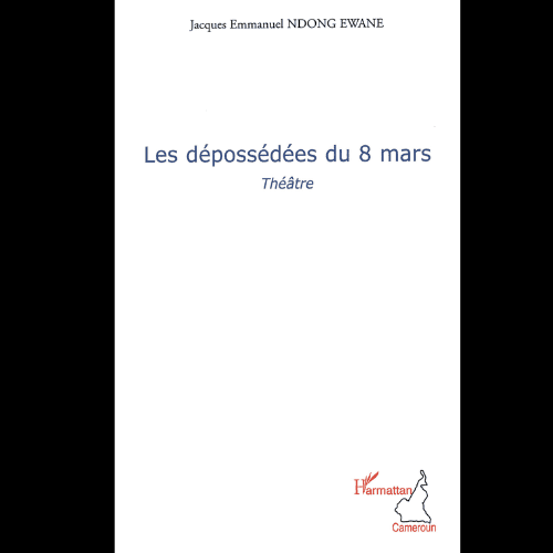 Les Dépossédées du 08 Mars