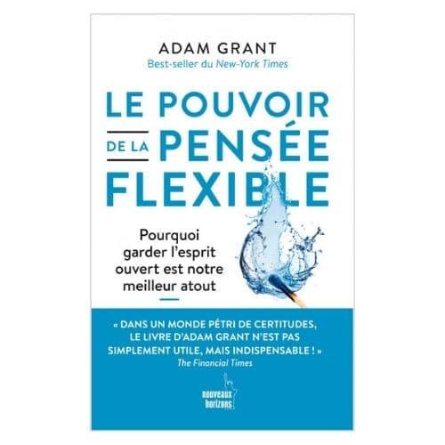 Le pouvoir de la pensee flexible