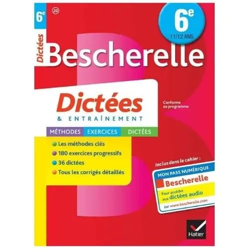 Bescherelle Dictées et Entrainement 6ème