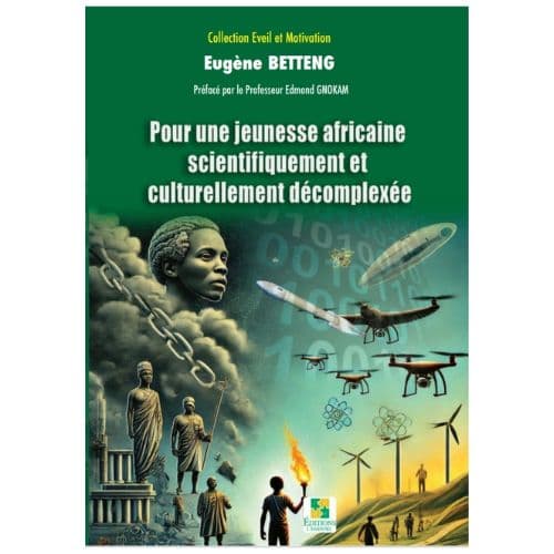 Pour une jeunesse africaine scientifiquement et culturellement décomplexée
