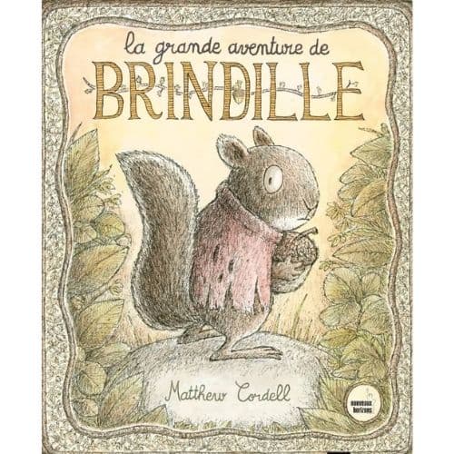 La grande aventure de Brindille