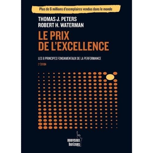 Le Prix de l'Excellence 2eme Edition. Les 8 principes fondamentaux de la performance