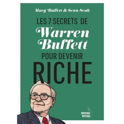 Les 7 Secrets de Warren Buffet pour devenir riche